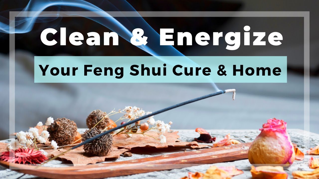 How to clean and energize your Feng Shui cures and home space - get ready for the lunar new year