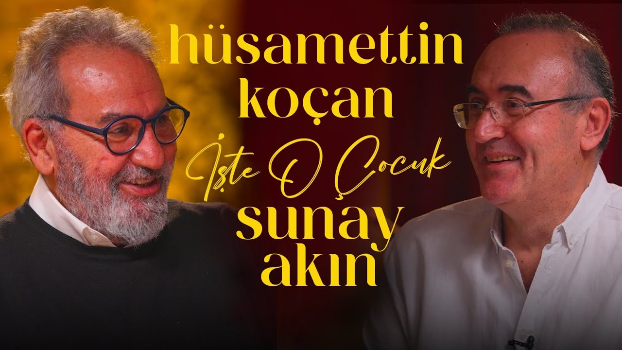 Hüsamettin Koçan | Sunay Akın ile İşte O Çocuk