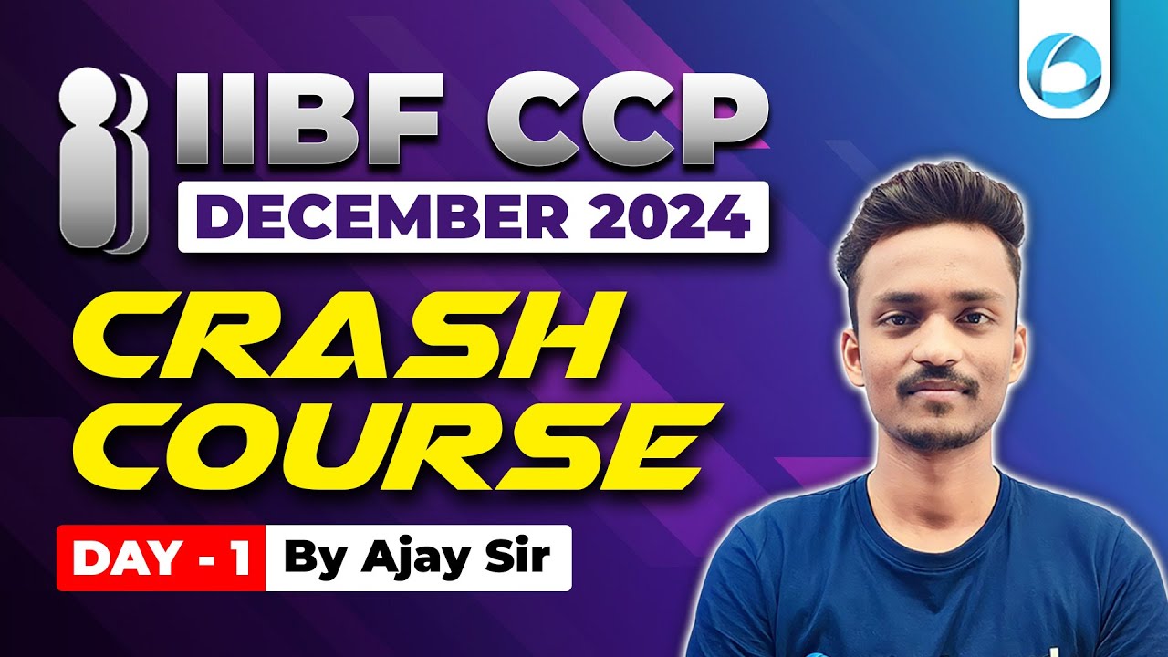 IIBF CCP December 2024 | Certified Credit Professional Crash Course | Day - 1 | By Ajay Sir