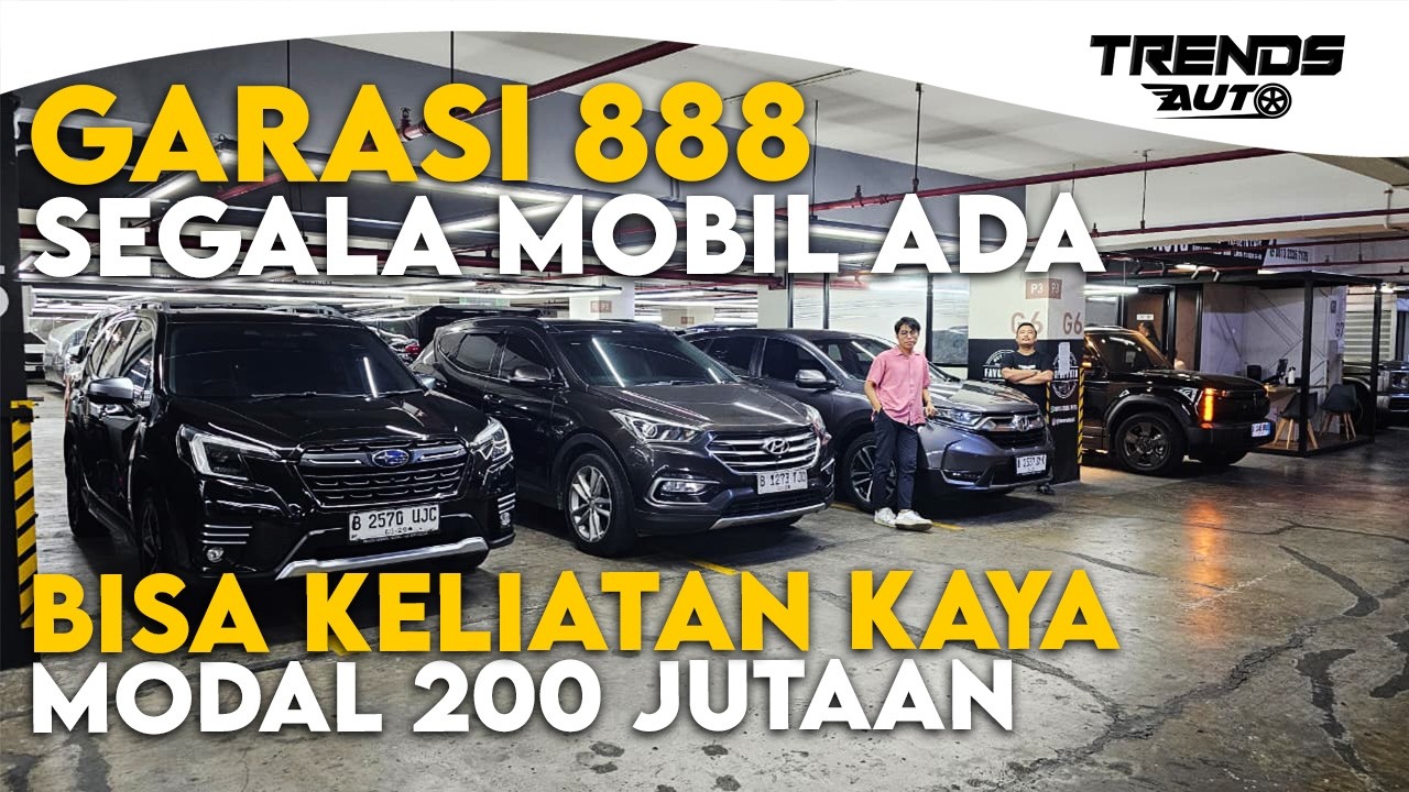 PENGEN MUDIK KELIATAN TAJIR? DISINI BANYAK MOBIL MEWAH, HARGA CUMA 200 JUTAAN DI GARASI 888.