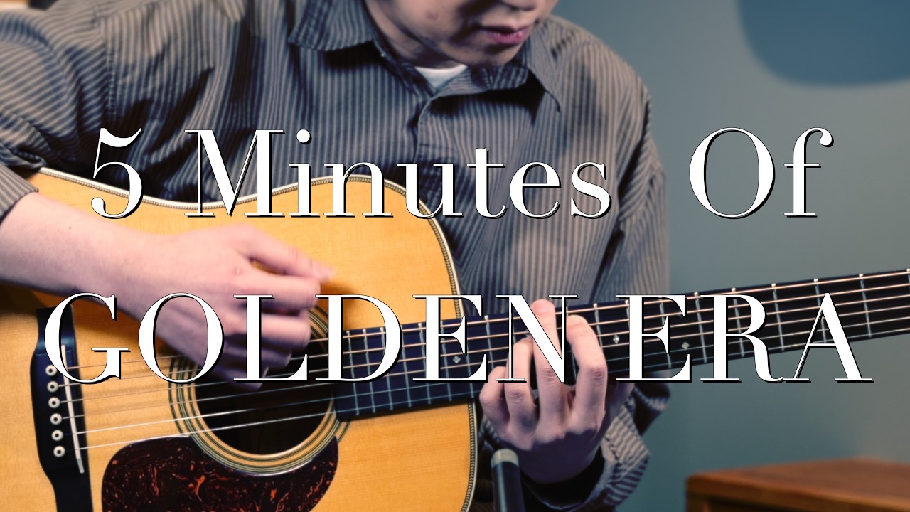 5 Minutes Of Golden Era / MARTIN D-28 G.E