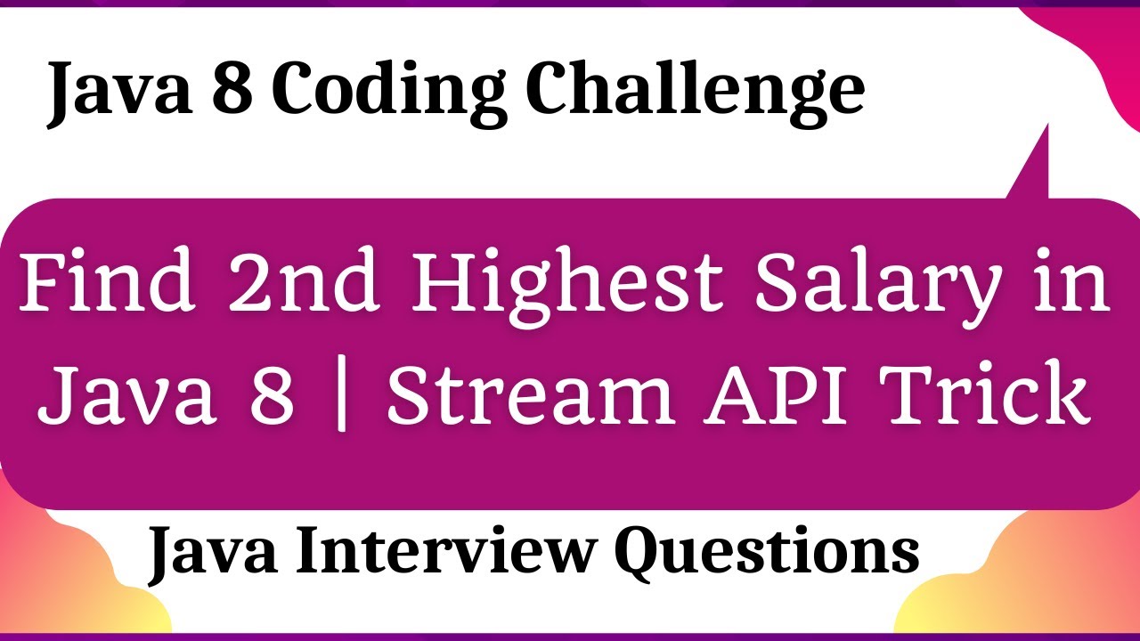 Java 8: Find the Second Highest Salary from Employee List | Stream API Interview Question