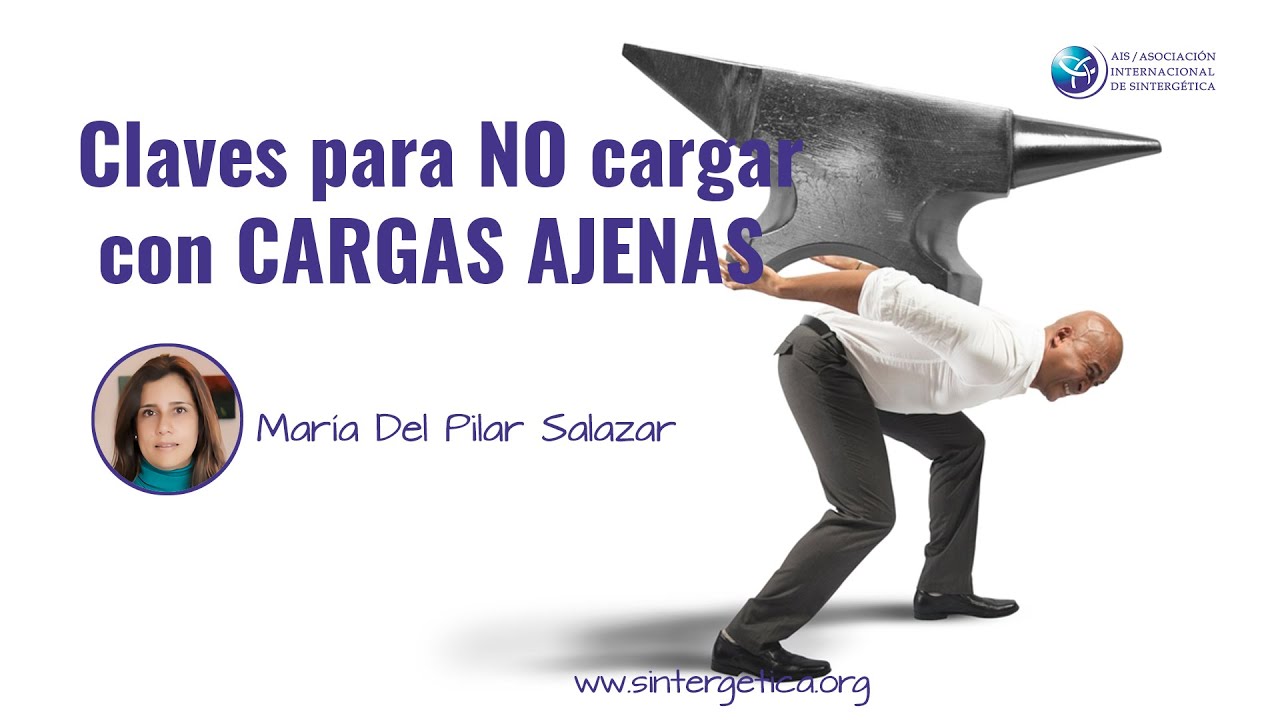 Claves para no cargar con cargas ajenas