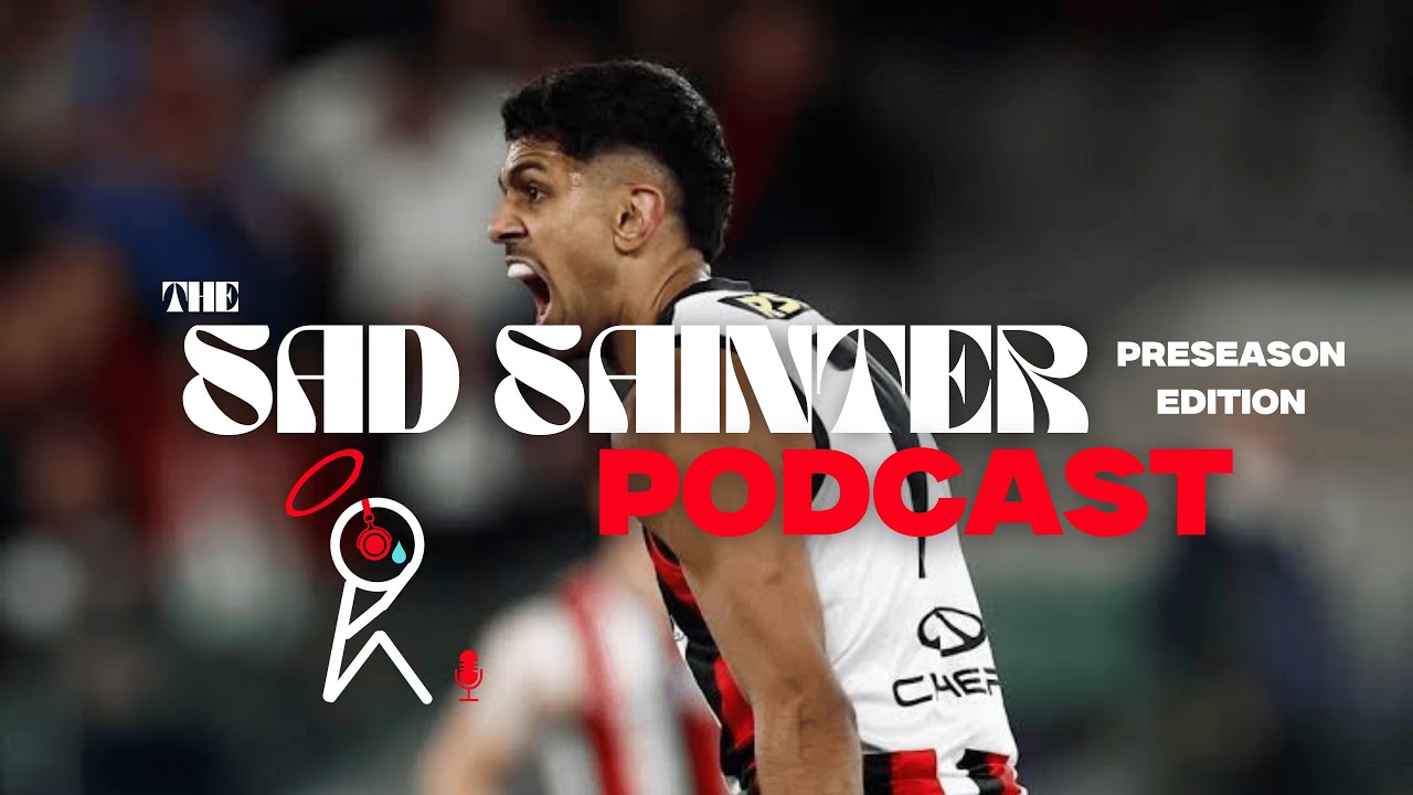 The Sad Sainter Podcast Episode 1 | The Preseason Edition