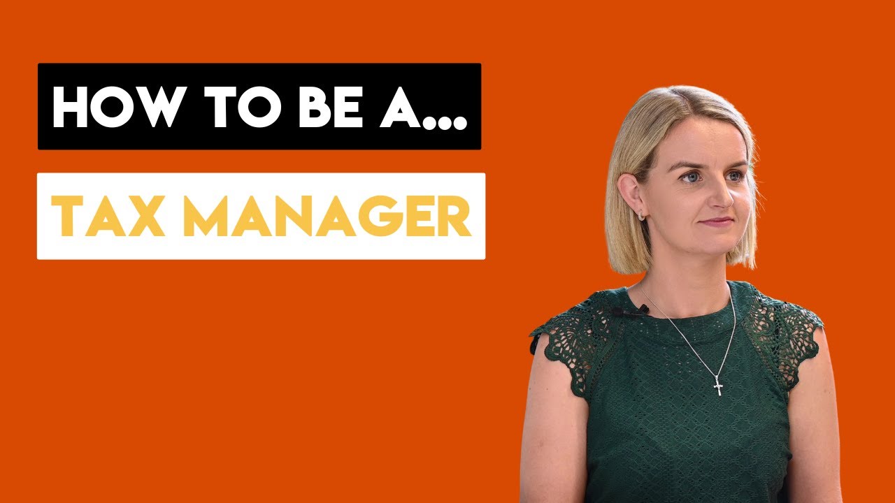 How to be a Tax Manager