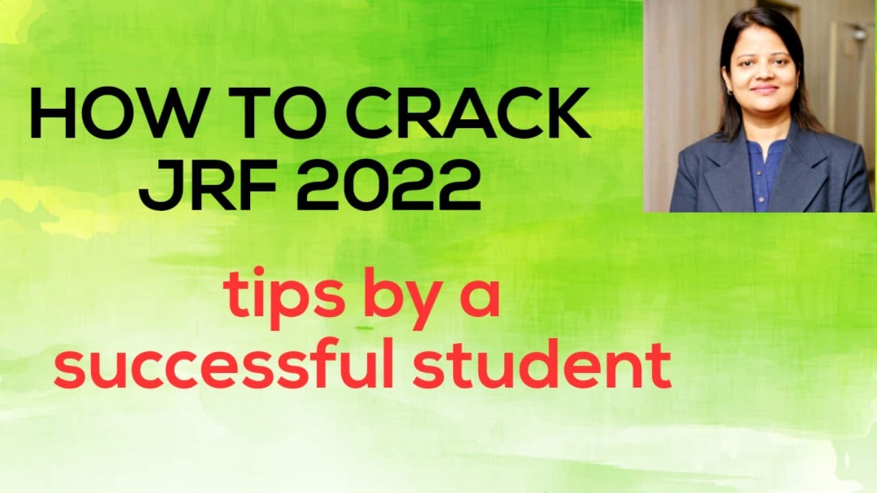 How To Crack JRF 2022