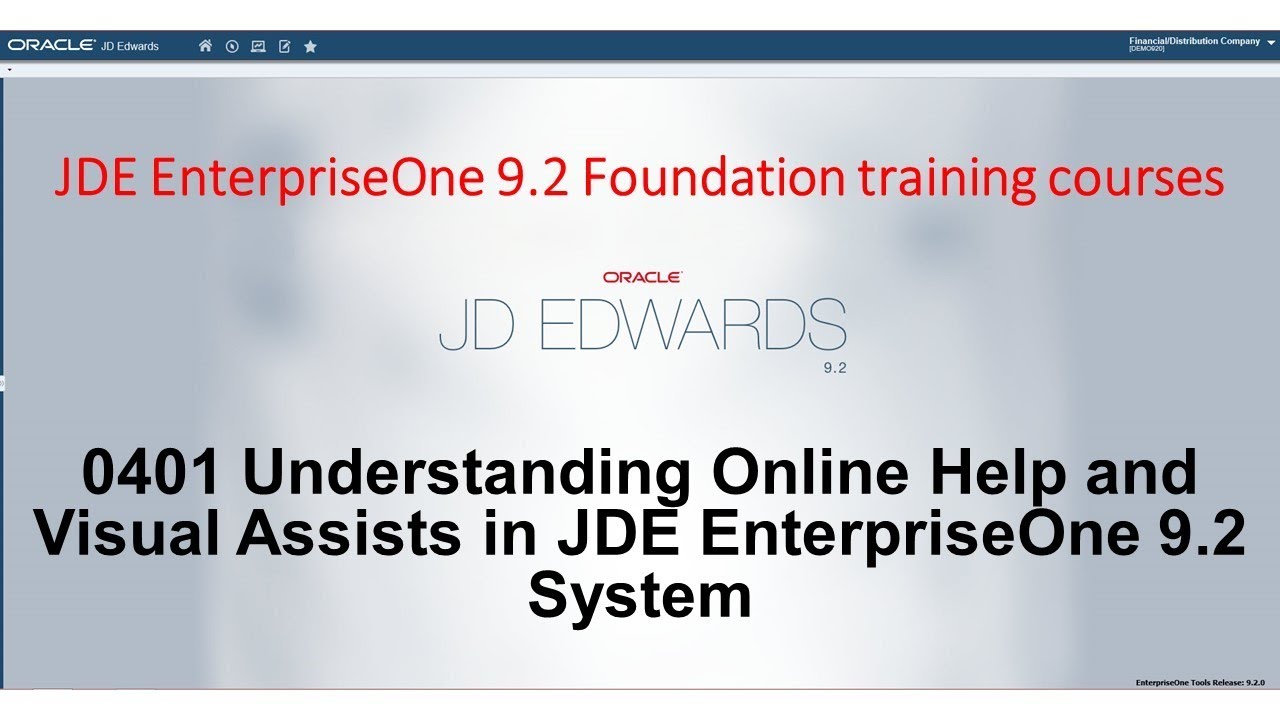 0401 Understanding Online Help and Visual Assists in JDE EnterpriseOne 9.2 System