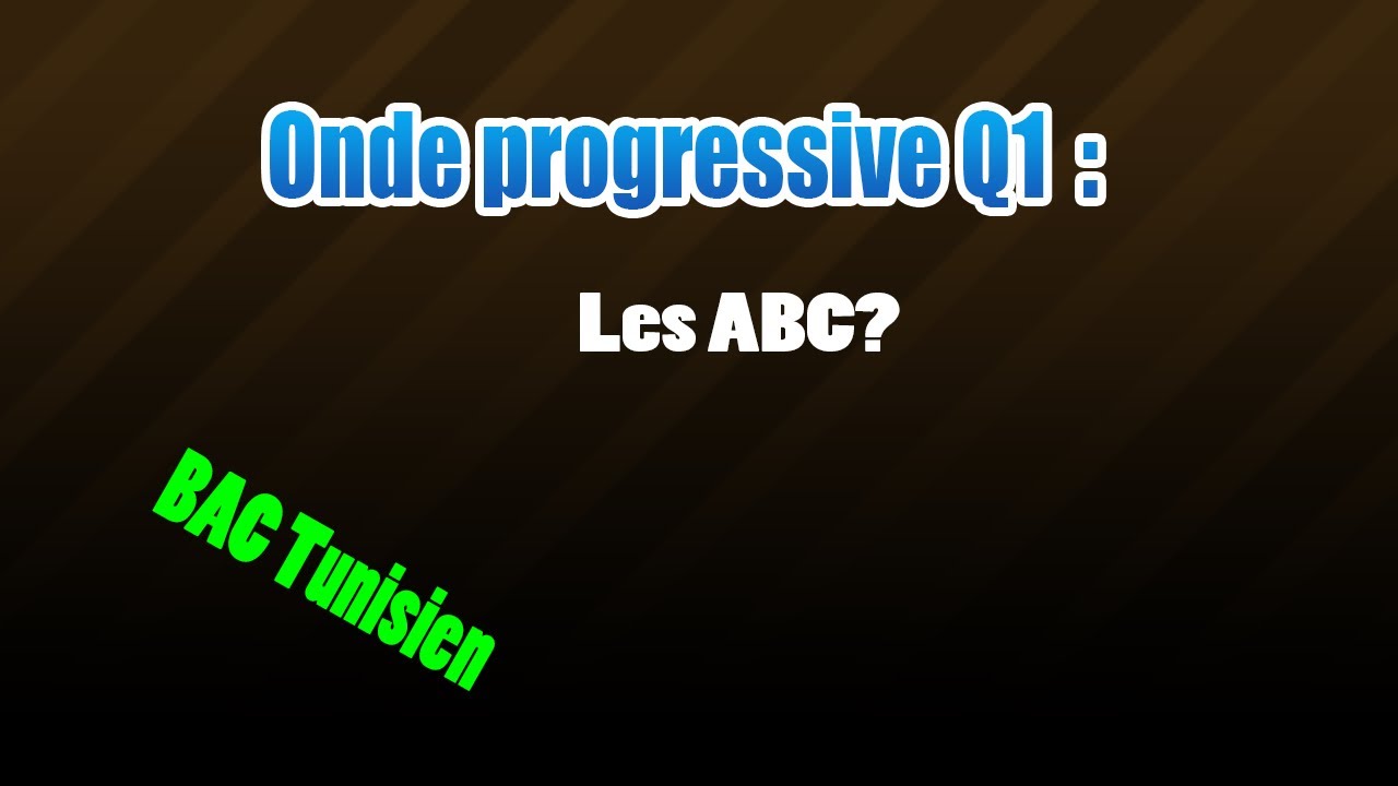 01_onde :les ABCs