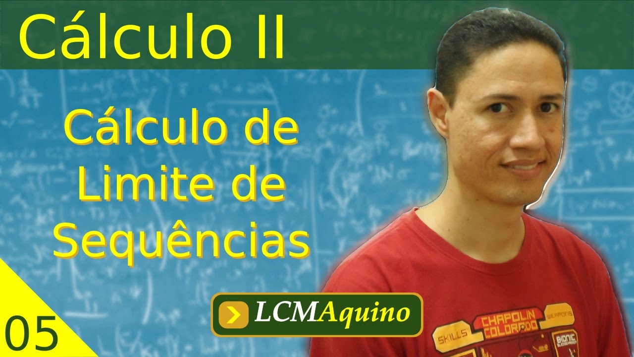 05. Teoremas para o cálculo de Limite de Sequências. | Cálculo II.