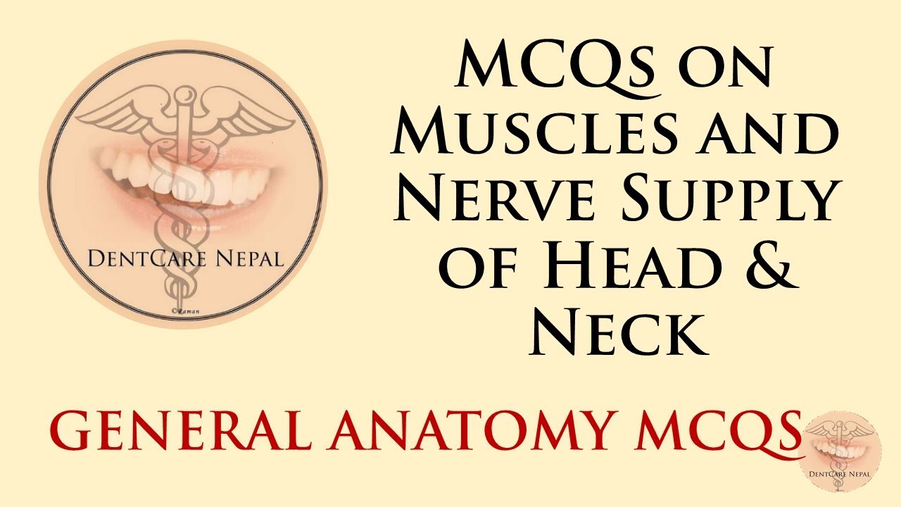 MCQs on Muscles and Nerve Supply of Head  and Neck for  NBDE, NDEB, AIPGEE, AIIMS, ADA