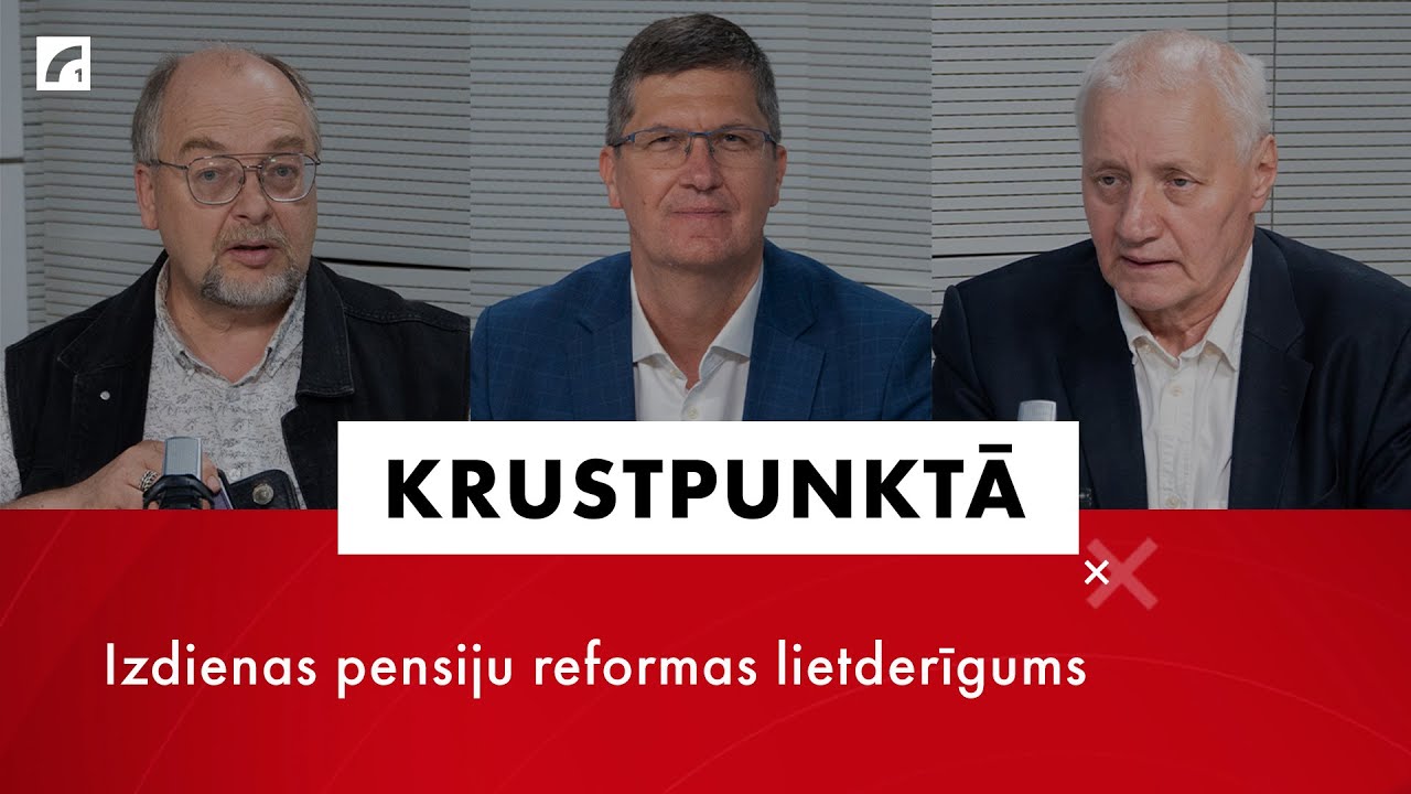 Izdienas pensiju reformas lietderīgums | Krustpunktā