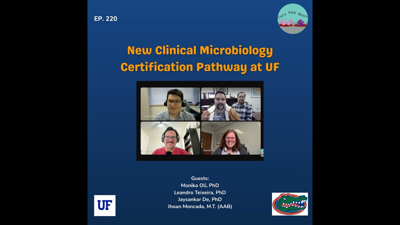 220: New Clinical Microbiology Certification Pathway at UF