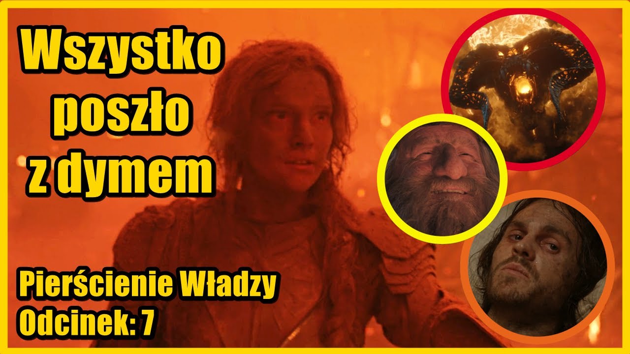 Poszło z Dymem.... - Pierścienie Władzy odcinek: 7