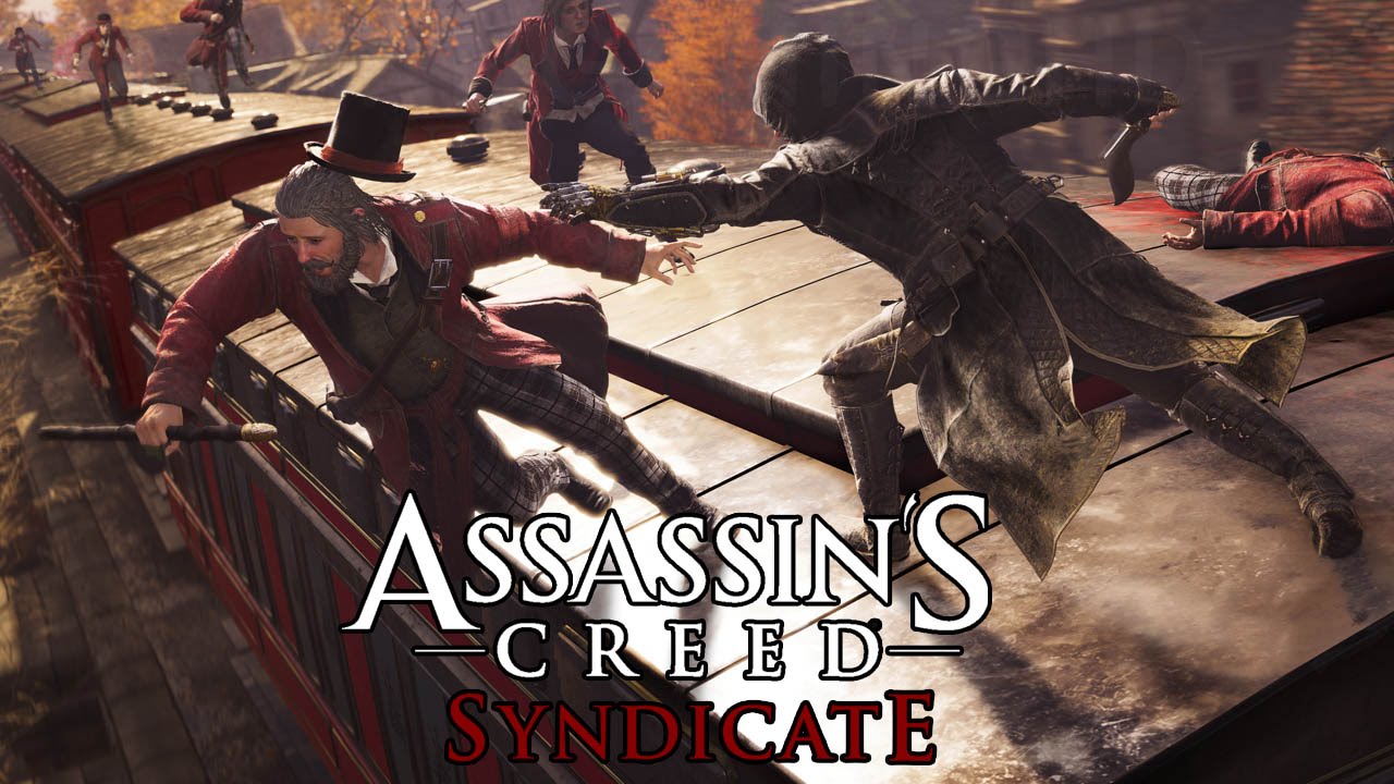 Assassin&rsquo;s Creed Syndicate - E3 2015 Demo Walkthrough [1080p] TRUE-HD QUALITY