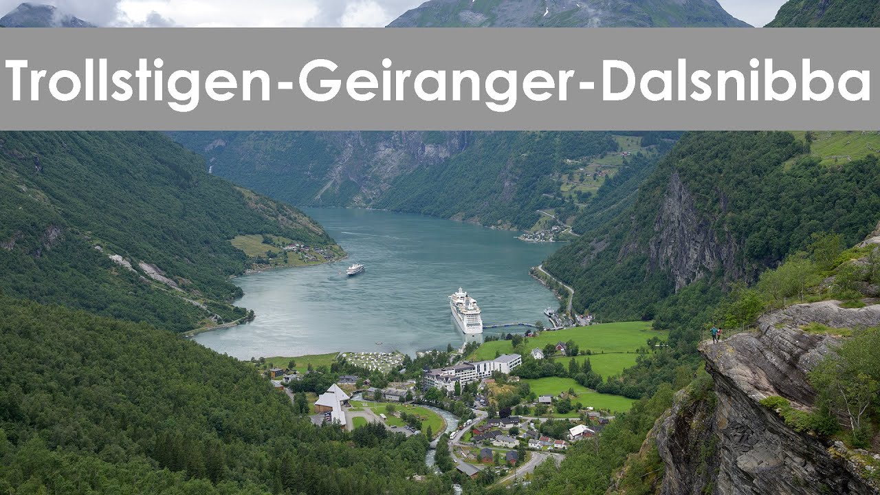 Norway: Trollstigen - Geiranger - Dalsnibba