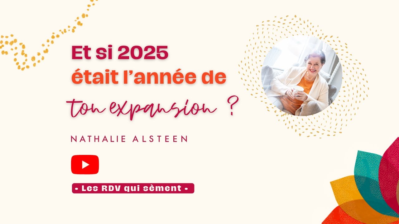 Et si 2025 était l'année de ton expansion ? 🌟