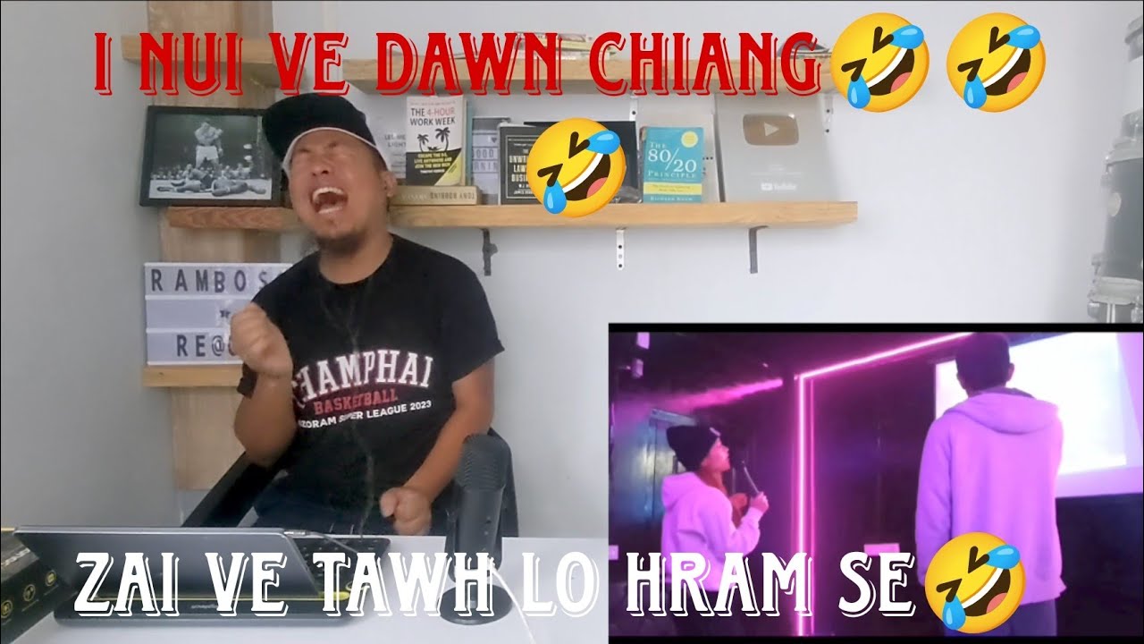 Part Chu Pe Cial Veleh Hlak🤣 // RamBoss React