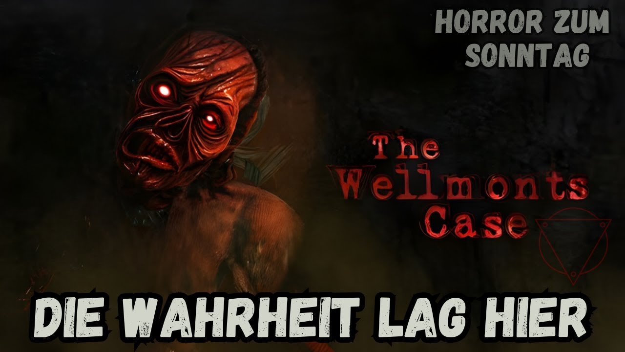 The Wellmonts Case - Horror am Sonntag – Die Farm, die ihre Wahrheit nie losließ Lets Play German