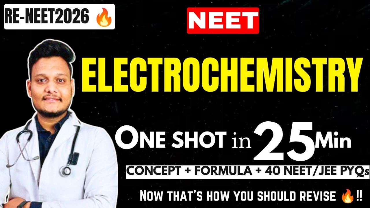 ELECTROCHEMISTRY ONE SHOT in 25 Minutes 🔥 || All Concepts, Tricks & PYQs || Class 12 || NEET/JEE