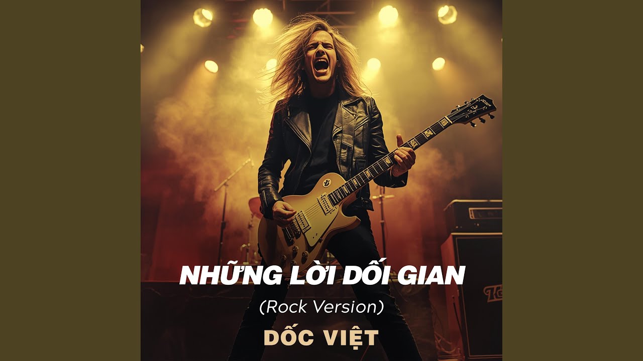 Những Lời Dối Gian (Rock Version)