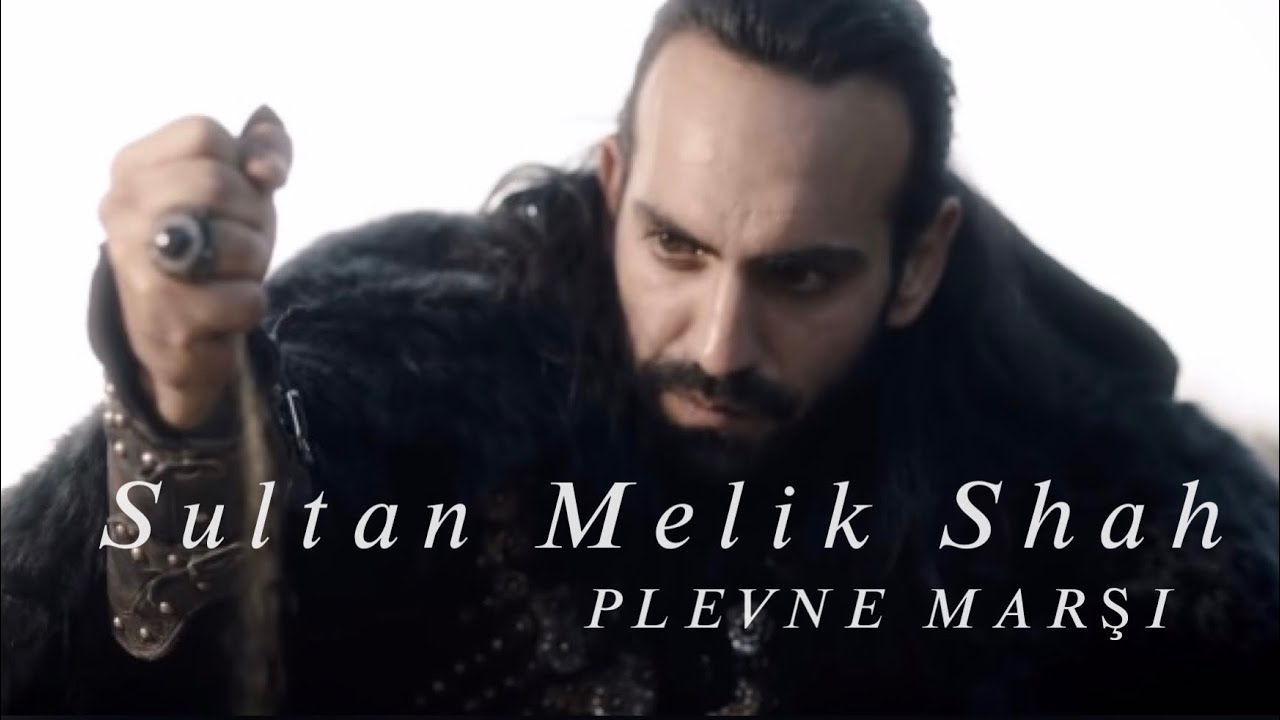 Sultan Melik Shah ~ Plevne Marşı (CVRTOON)