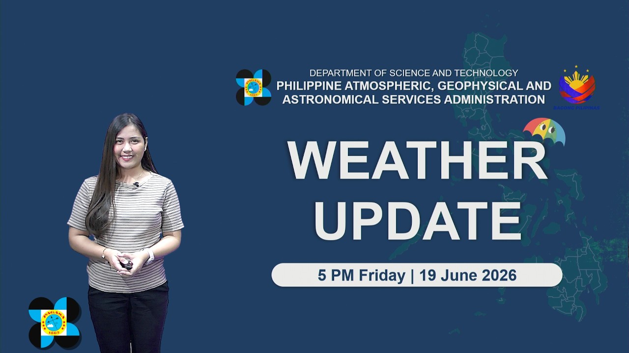 Public Weather Forecast issued at 5:00 PM | June 19, 2026 - Friday