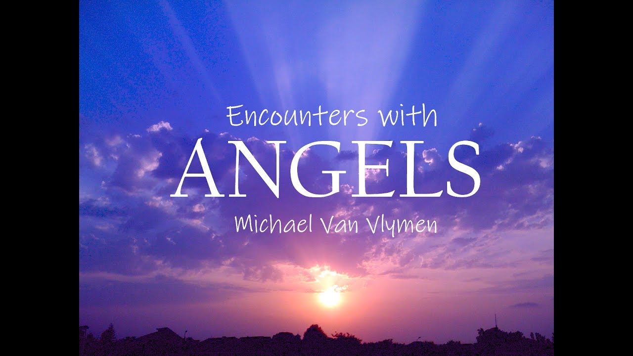 Encounters with Angels - Look for an Increase in Angelic Activity