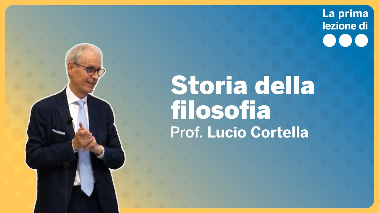 La prima lezione di Storia della Filosofia - Lucio Cortella