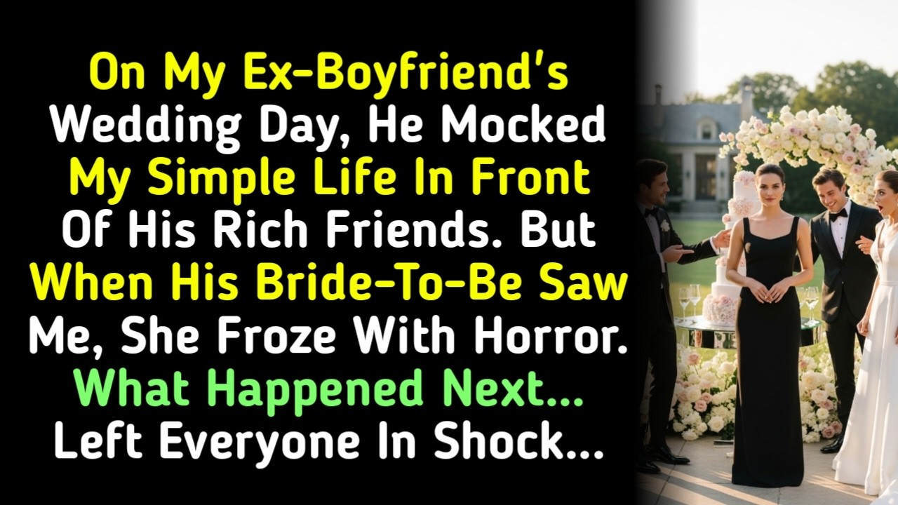 On My Ex-Boyfriend's Wedding Day, He Mocked My Simple Life In Front Of His Rich Friends. But When...