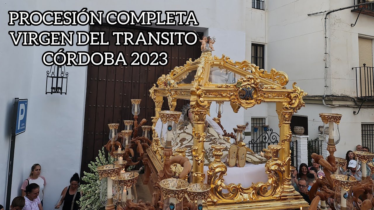 [4K] Procesion || Virgen del Transito || Córdoba 2023
