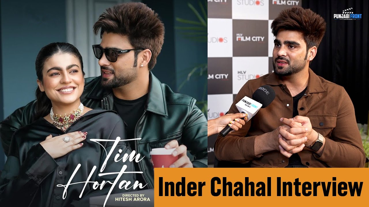 Inder Chahal Interview After Releasing Tim Horton Song | Hitesh Lucky Verma