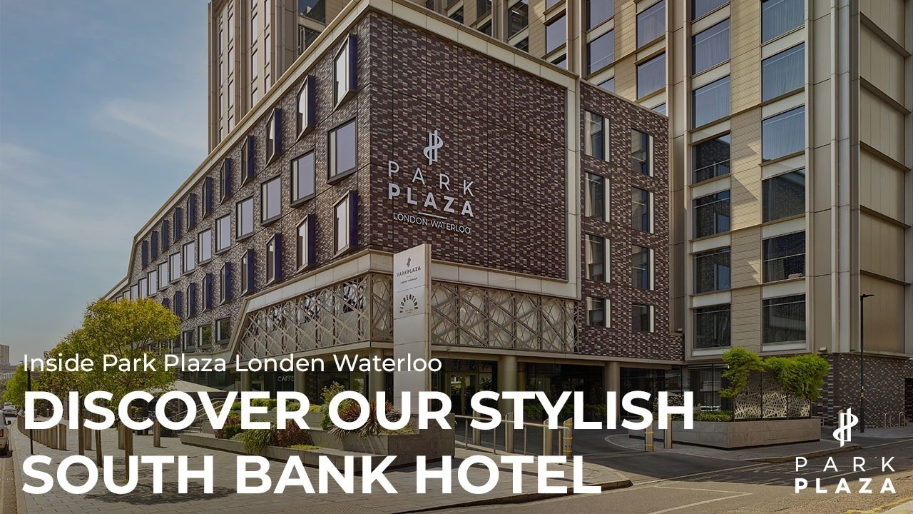 Inside Park Plaza London Waterloo | Discover our stylish South Bank hotel