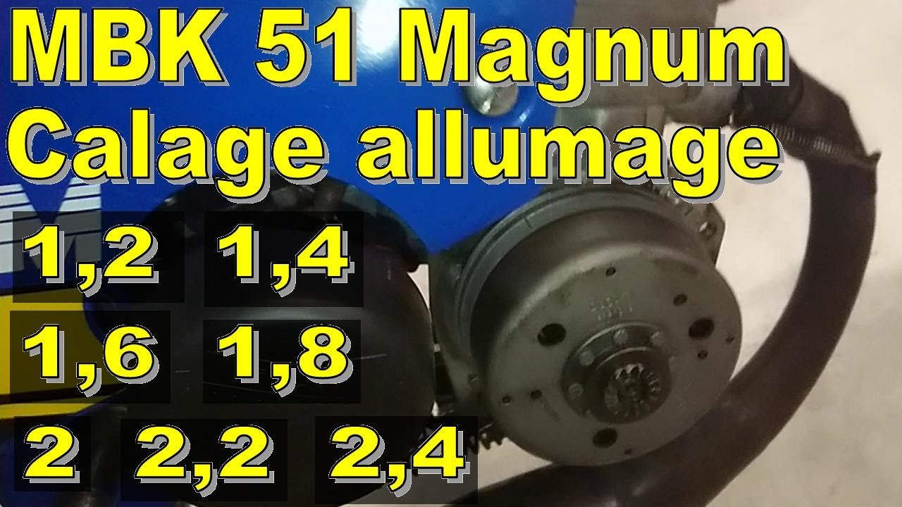 MBK 51 Magnum Origine calage allumage