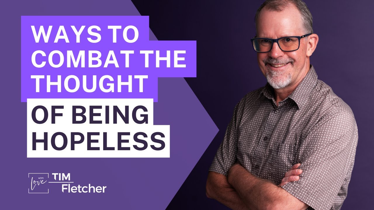 The Characteristics of Complex Trauma - Part 9 - Afraid To Hope