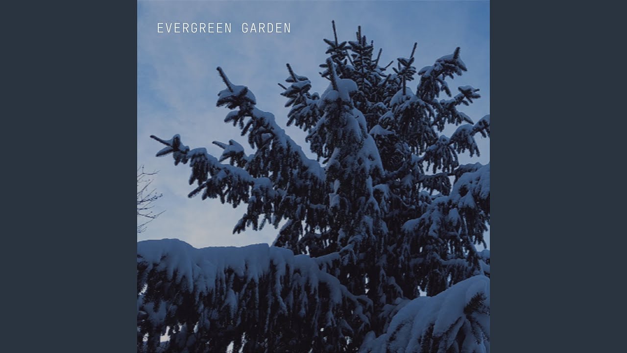 Evergreen Garden