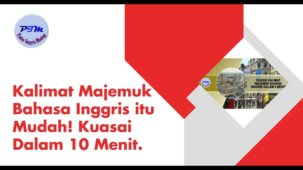 Kalimat Majemuk Bahasa Inggris itu Mudah! Kuasai dalam 10 Menit#pintaringgrismantap