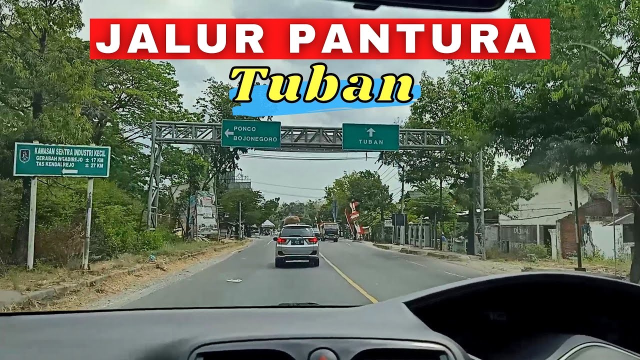 JALAN PANTURA TUBAN | #carvlog