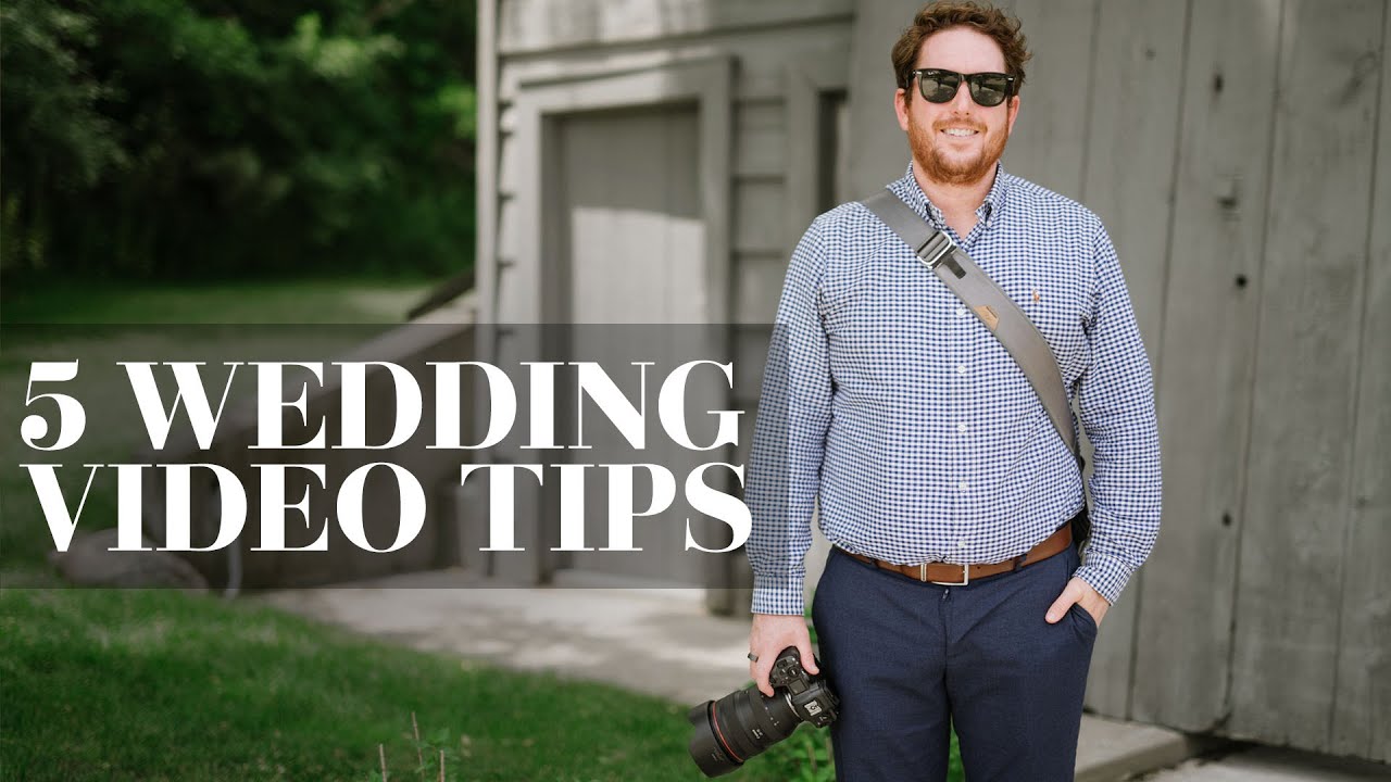 5 Pro Tips For Wedding Video