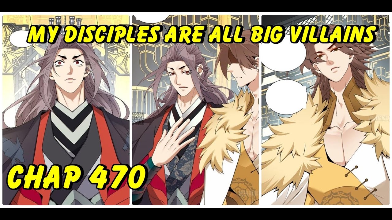 My Disciples Are All Big Villains Chapter 470|Manhua Comic