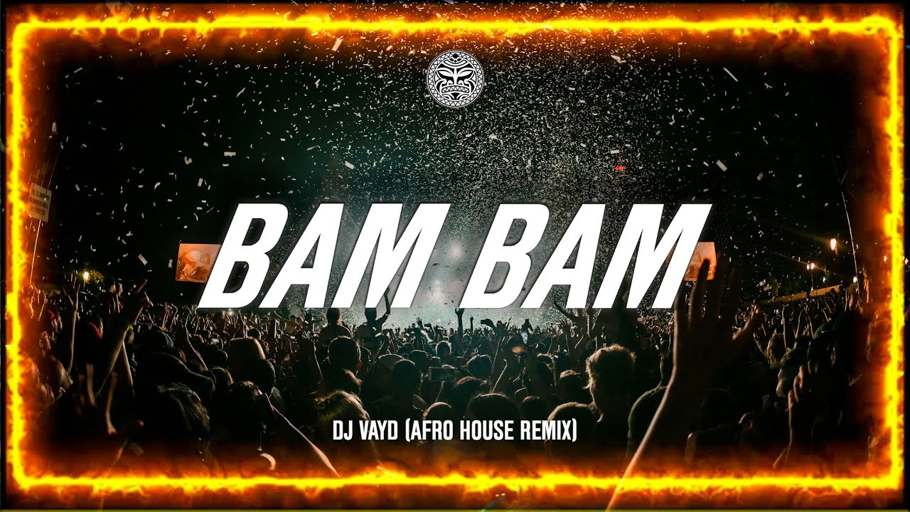 HUGEL - Bam Bam (DJ VAYD Afro House Remix)