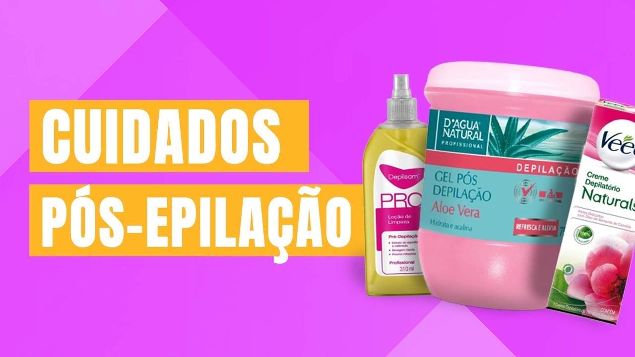 Cuidado Pós Depilação