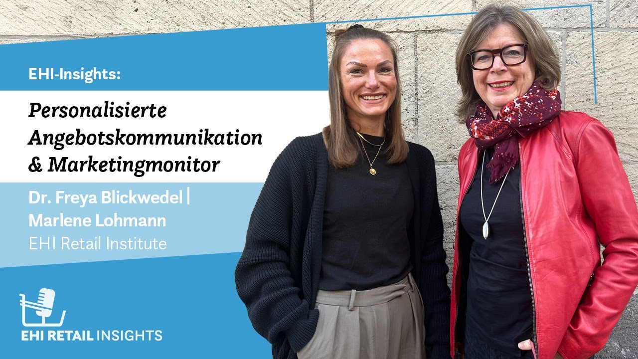 EHI-Insights: Personalisierte Angebotskommunikation & Marketingmonitor Handel - EHI Retail Insights