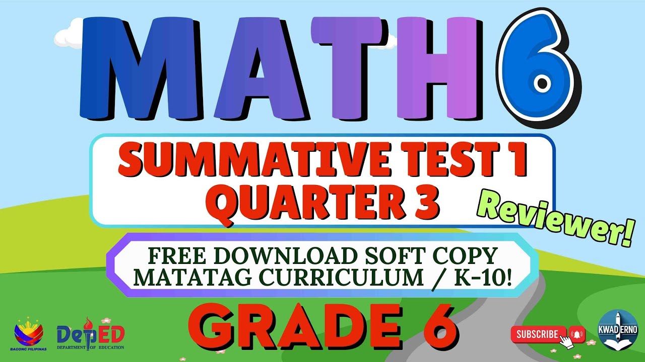 MATH 6 - QUARTER 3 - 1ST SUMMATIVE TEST - FREE PPT SOFTCOPY WITH ANSWER KEY #2025 #quiz #kwaderno