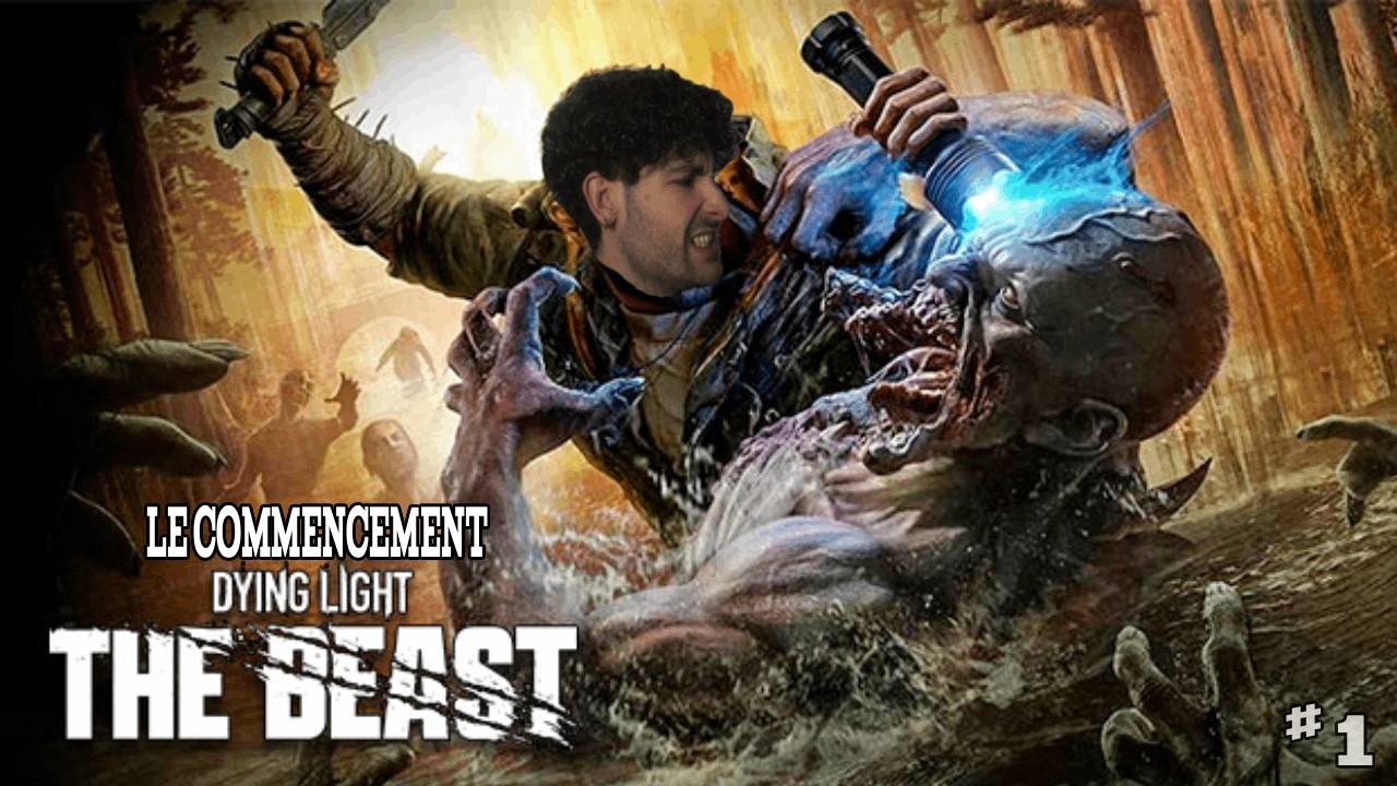 BIENVENUE DANS DYING LIGHT (THE BEAST #1)