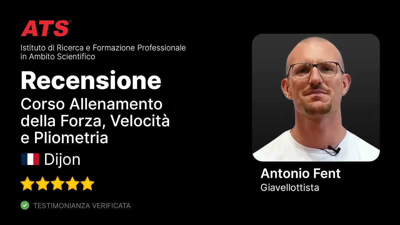 Istituto ATS: Forza, Velocità e Pliometria. Diploma CEP Dijon | Dott.Antonio Fent