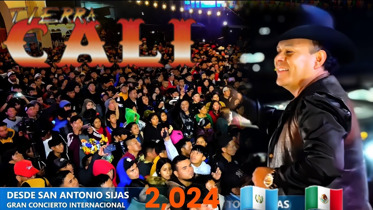 Concierto Internacional- Tierra Cali - San Antonio Sijas 2,024 #tierracali #mexico #guatemala