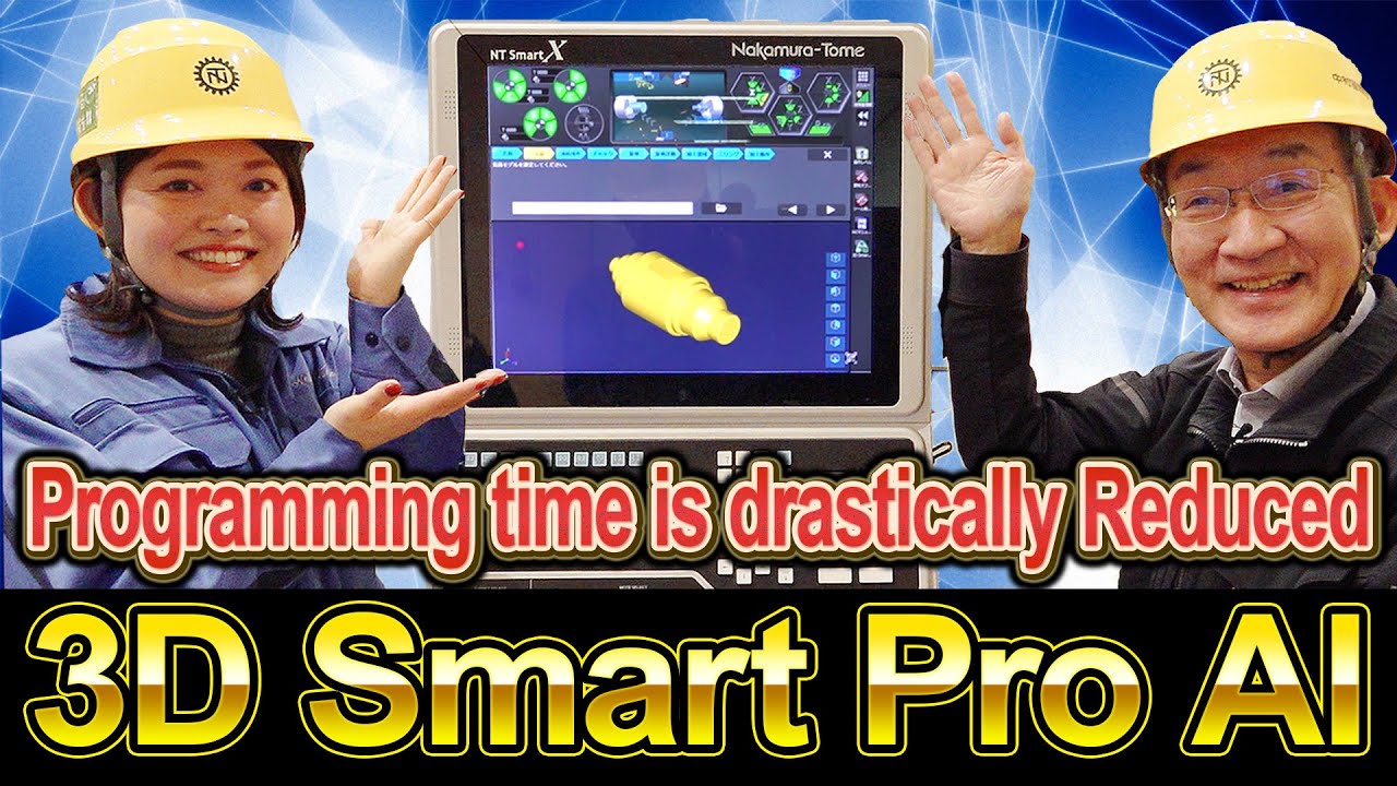 Programming time is drastically Reduced！「3D Smart Pro AI」