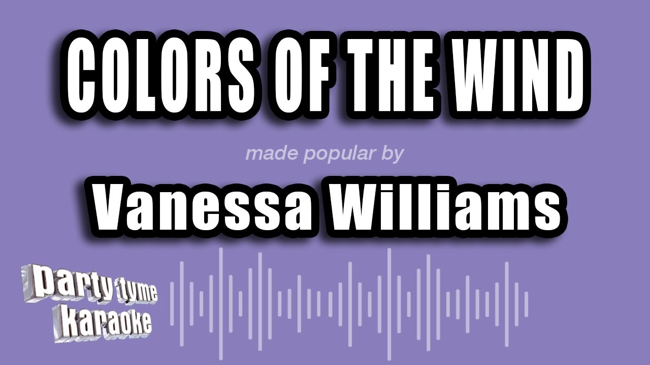 Vanessa Williams - Colors of the Wind (Karaoke Version)