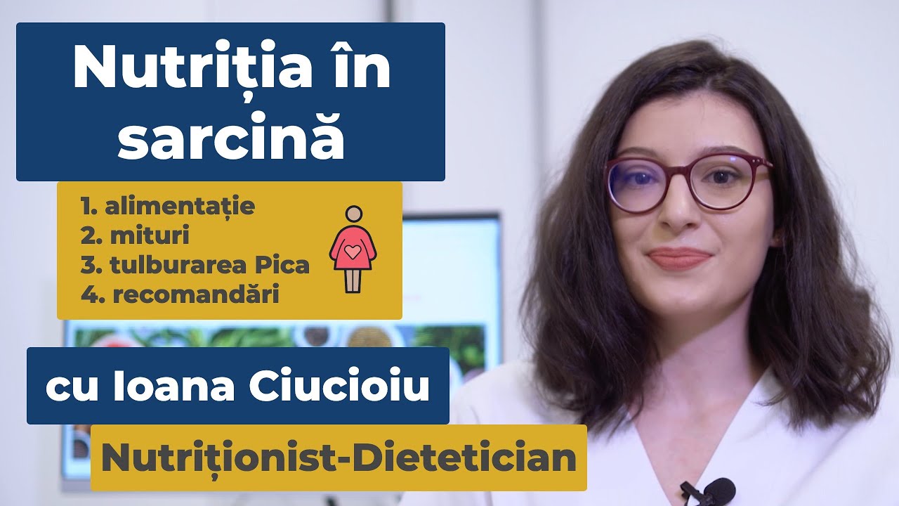 Nutriția în sarcină cu Ioana Ciucioiu
