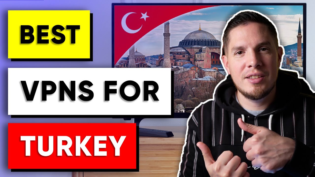 Best VPNs for Turkey: Safety, Streaming & Speeds in 2026🎯
